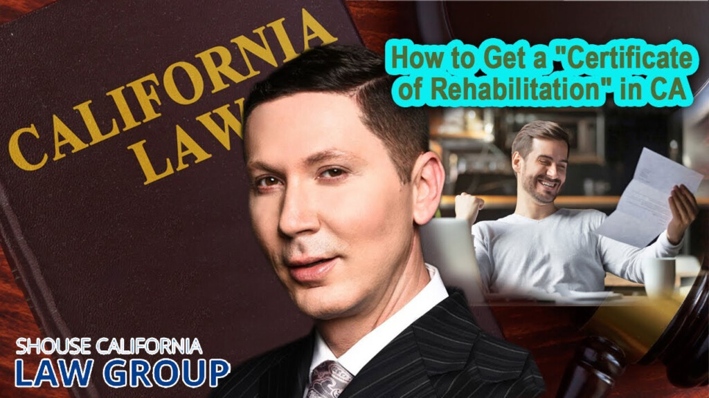 How To Get A Certificate Of Rehabilitation In California YouTube
