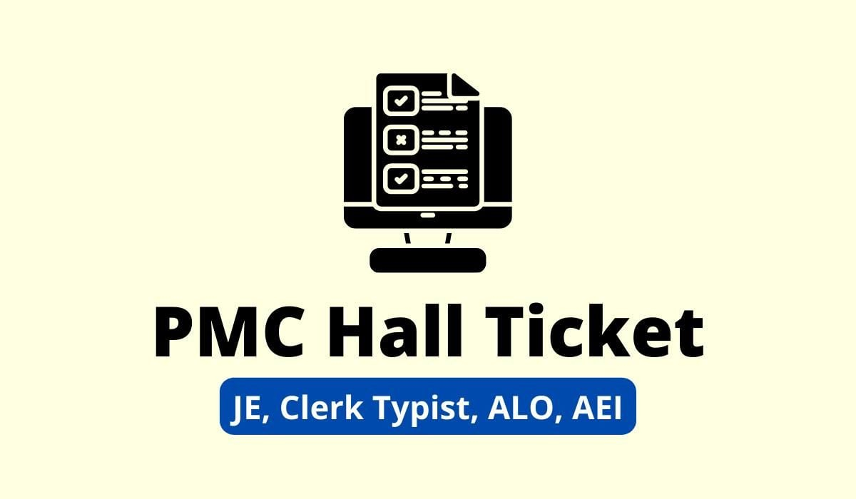 PMC Hall Ticket 2022 JE Clerk Typist ALO AEI Exam Date