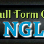 Full Form Of NGL NGL Full Form NGL Means NGL Stands For NGL
