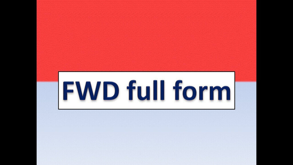 FWD Full Form YouTube