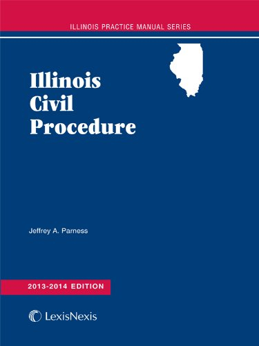 Illinois Civil Procedure Jeffrey A Parness 9780769881379 AbeBooks