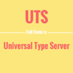 UTS Full Form Meaning FullForm Factory