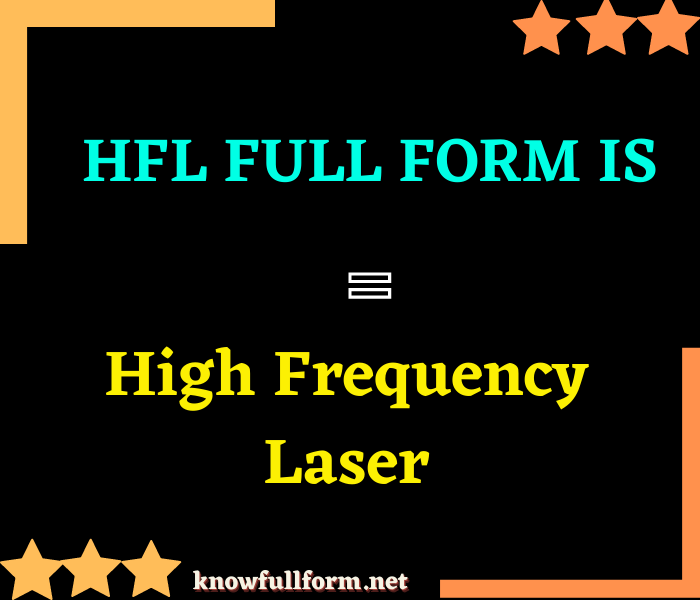 What Is The Full Form Of HFL HFL Full Form