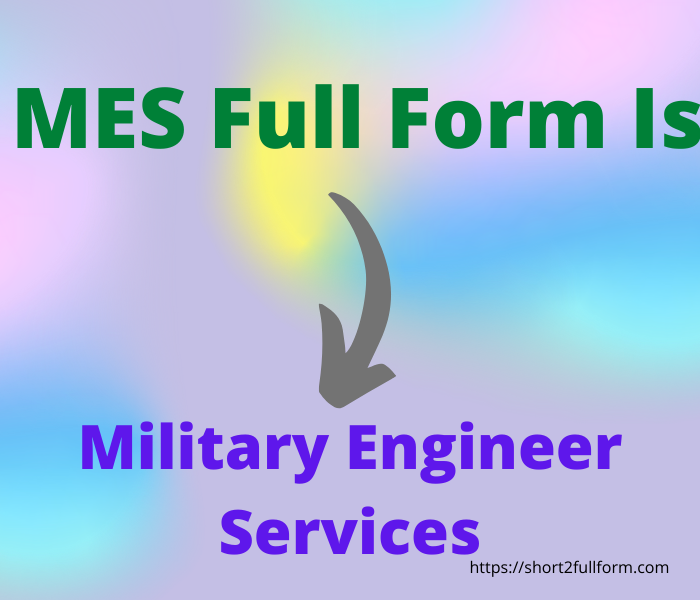 What Is The Full Form Of MES MES Full Form