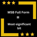 What Is The Full Form Of MSB MSB Full Form