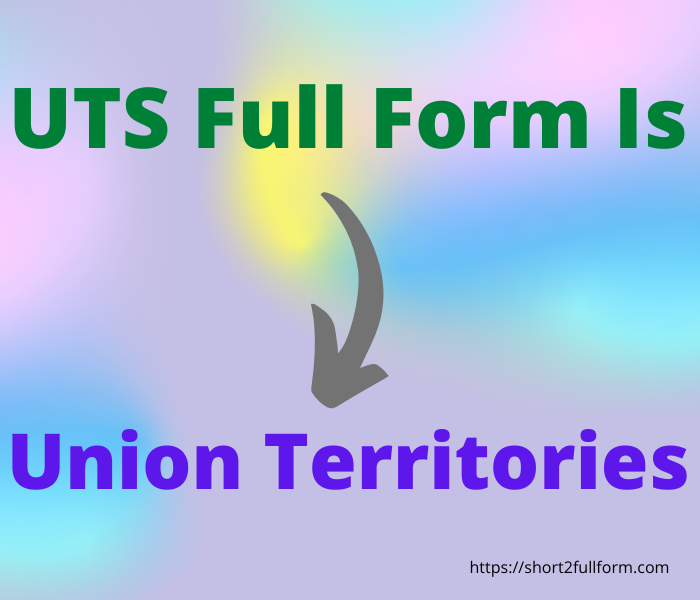 What Is The Full Form Of UTS UTS Full Form